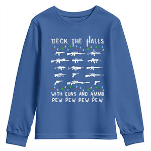 Deck the Halls with Guns and Ammo Youth Sweatshirt Funny Pew Pew Christmas Meme for Second Amendment Fans TS02 Royal Blue Print Your Wear