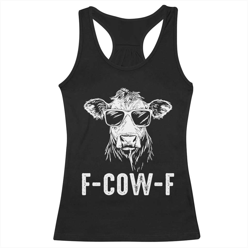 Funny F-Cow-F Cow Attitude Meme Racerback Tank Top Subtle Sass Farm Fresh Humor TS02 Black Print Your Wear