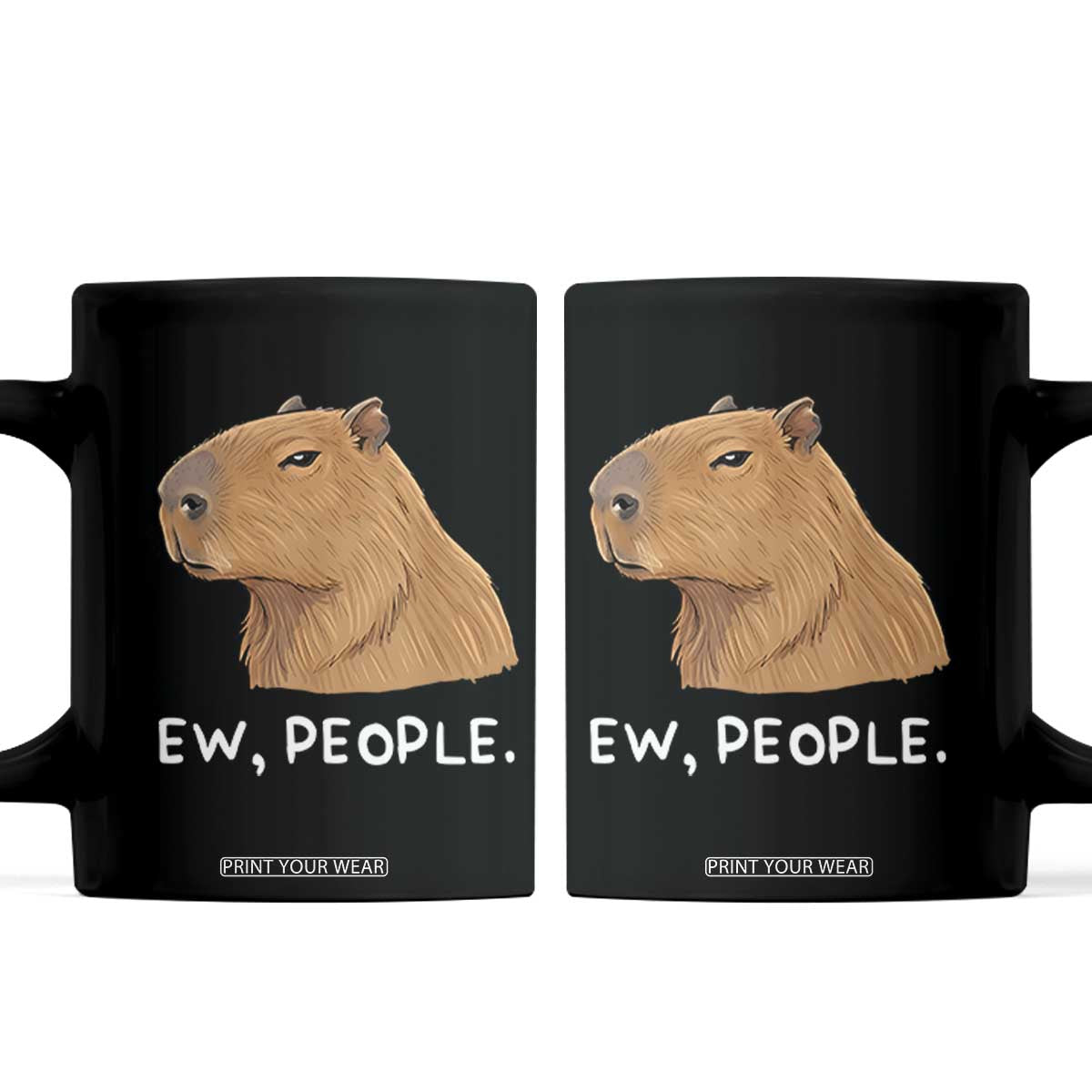 Anti Social Capybara Meme Coffee Mug Ew People Sarcastic Funny Introvert Gift TS02 Black Print Your Wear