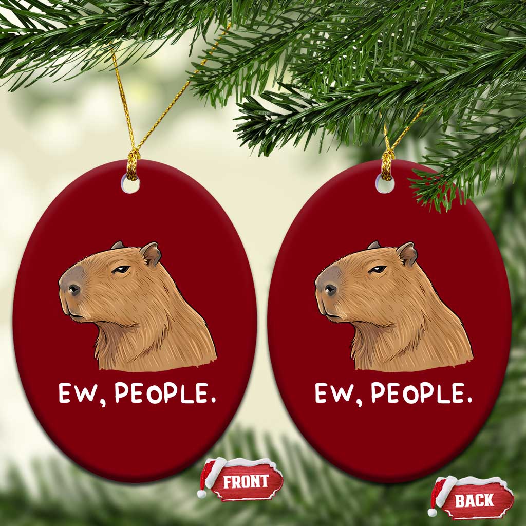 Anti Social Capybara Meme Ceramic Ornament Ew People Sarcastic Funny Introvert Gift TS02 Print Your Wear
