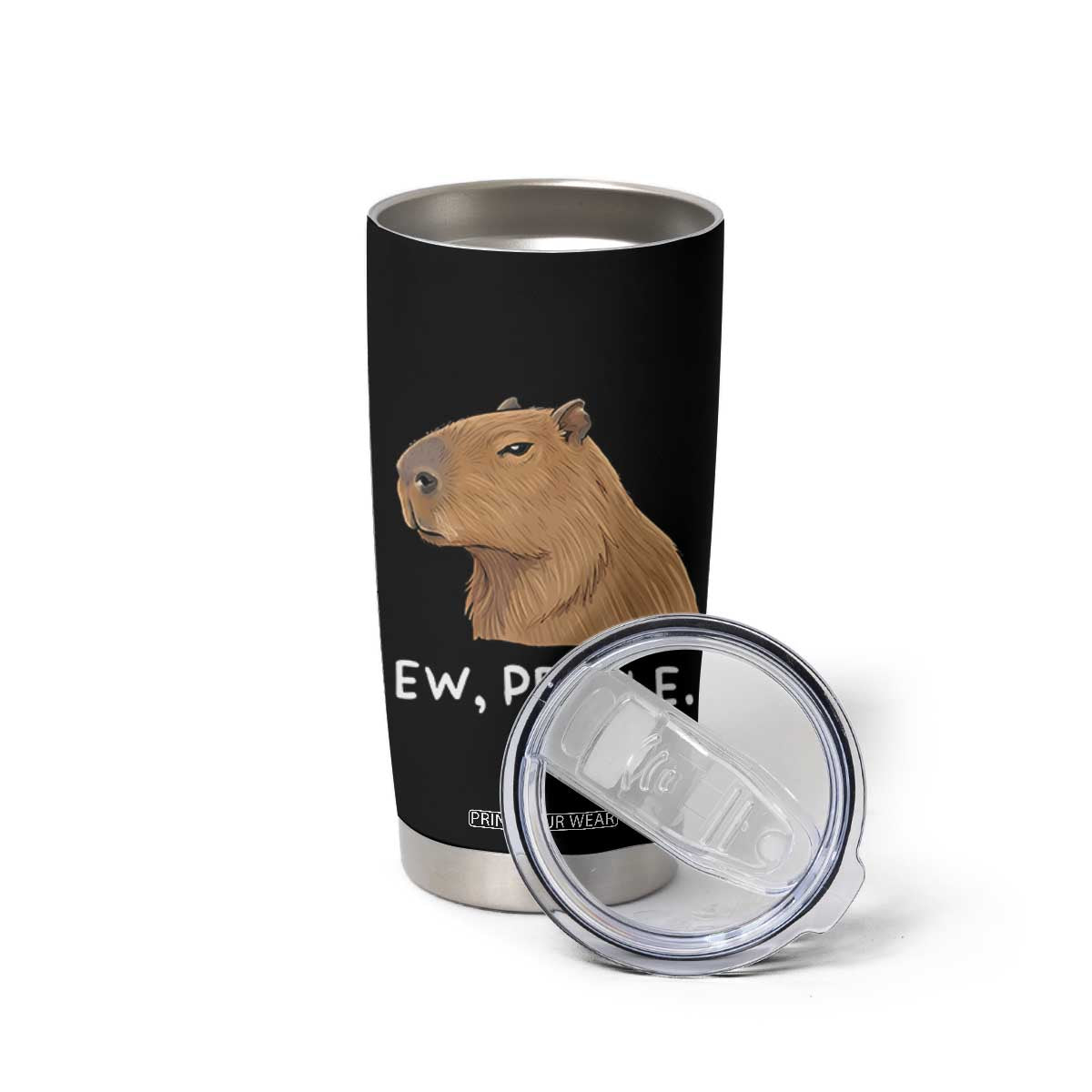 Anti Social Capybara Meme Tumbler Cup Ew People Sarcastic Funny Introvert Gift TS02 Print Your Wear