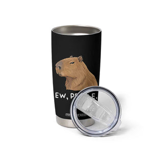 Anti Social Capybara Meme Tumbler Cup Ew People Sarcastic Funny Introvert Gift TS02 Print Your Wear