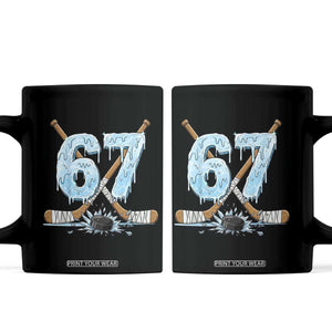 67 Ice Hockey Sticks and Puck Coffee Mug Funny Six Seven Brainrot Dripping Number Melting Snow TS02 Black Print Your Wear