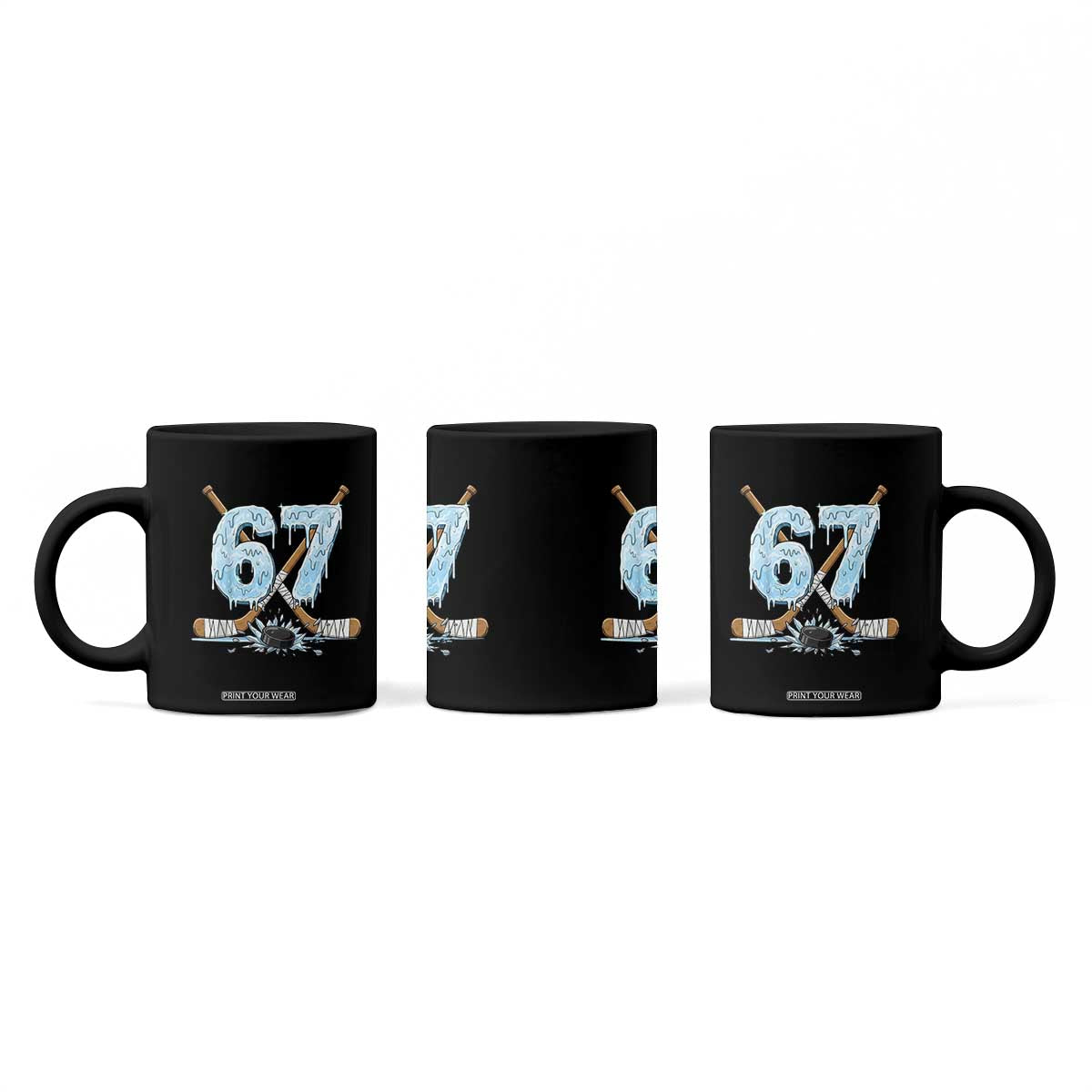 67 Ice Hockey Sticks and Puck Coffee Mug Funny Six Seven Brainrot Dripping Number Melting Snow TS02 Print Your Wear