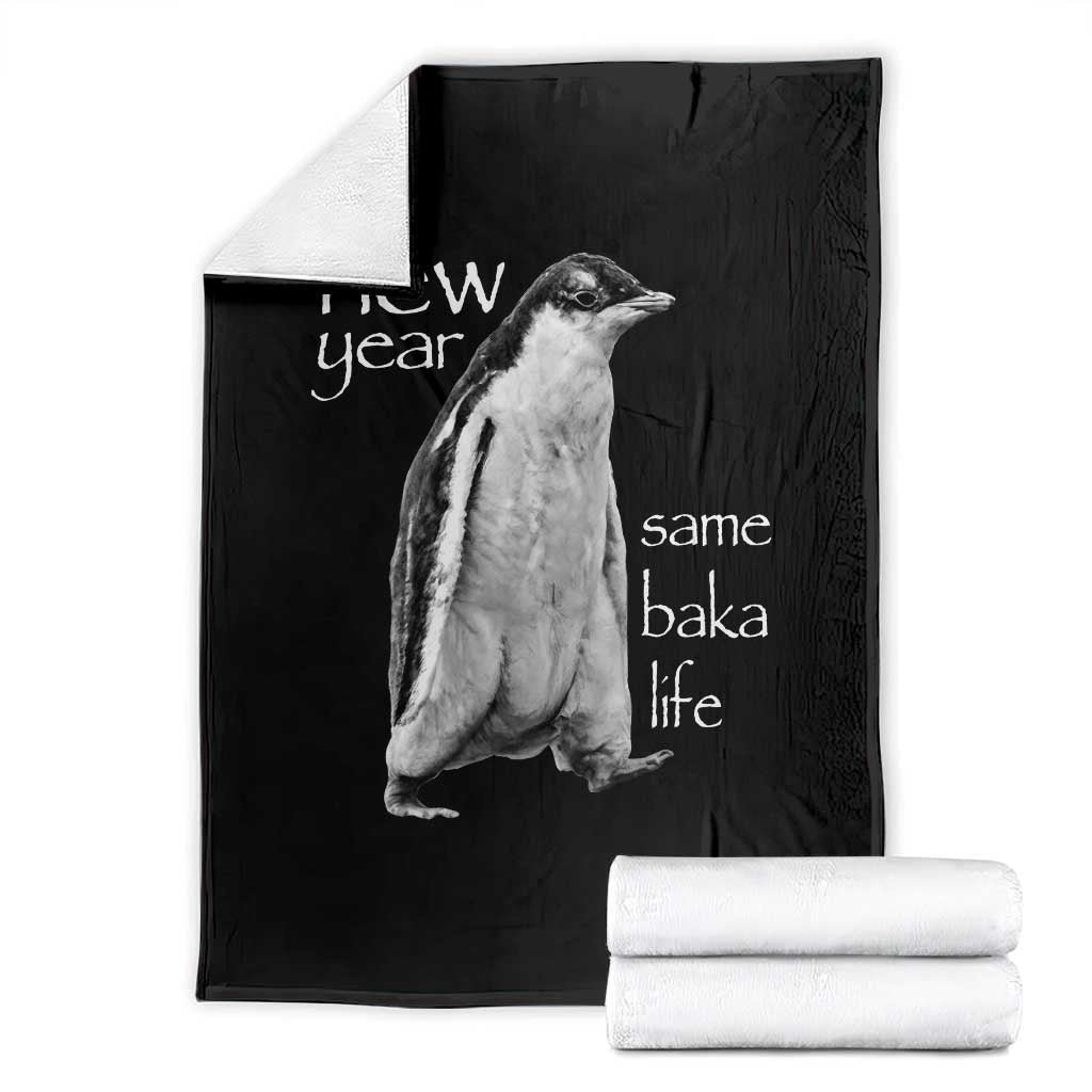 Funny New Year Same Baka Life Sarcastic Penguin Throw Blanket Otaku Humor Core Cringe Meme TS02 Black Print Your Wear