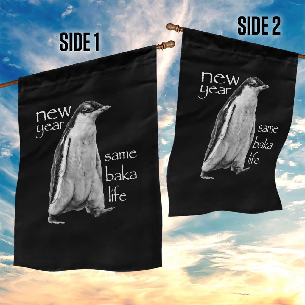 Funny New Year Same Baka Life Sarcastic Penguin Garden Flag Otaku Humor Core Cringe Meme TS02 Print Your Wear