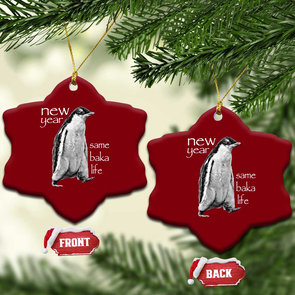 Funny New Year Same Baka Life Sarcastic Penguin Ceramic Ornament Otaku Humor Core Cringe Meme TS02 Print Your Wear