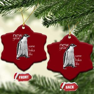 Funny New Year Same Baka Life Sarcastic Penguin Ceramic Ornament Otaku Humor Core Cringe Meme TS02 Print Your Wear