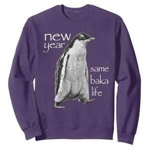 Funny New Year Same Baka Life Sarcastic Penguin Sweatshirt Otaku Humor Core Cringe Meme TS02 Purple Print Your Wear