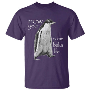 Funny New Year Same Baka Life Sarcastic Penguin T Shirt Otaku Humor Core Cringe Meme TS02 Purple Print Your Wear