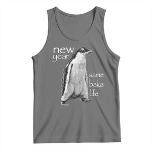 Funny New Year Same Baka Life Sarcastic Penguin Tank Top Otaku Humor Core Cringe Meme TS02 Black Heather Print Your Wear