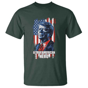 39th President Jimmy Carter T Shirt True American Hero US Flag Presidents' Day TS02 Dark Forest Green Print Your Wear