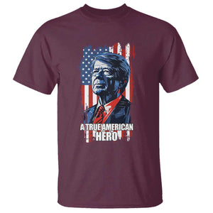 39th President Jimmy Carter T Shirt True American Hero US Flag Presidents' Day TS02 Maroon Print Your Wear