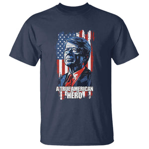 39th President Jimmy Carter T Shirt True American Hero US Flag Presidents' Day TS02 Navy Print Your Wear