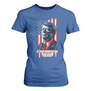 39th President Jimmy Carter T Shirt For Women True American Hero US Flag Presidents' Day TS02 Royal Blue Print Your Wear