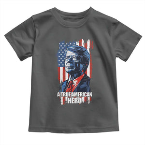 39th President Jimmy Carter Toddler T Shirt True American Hero US Flag Presidents' Day TS02 Dark Heather Print Your Wear