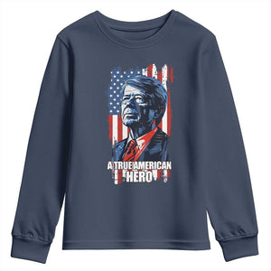 39th President Jimmy Carter Youth Sweatshirt True American Hero US Flag Presidents' Day TS02 Navy Print Your Wear