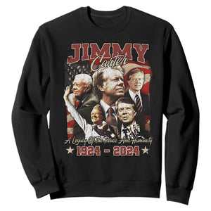 39th President Jimmy Carter Sweatshirt A Legacy Of Peace And Humanity USA Legacy TS02 Black Print Your Wear