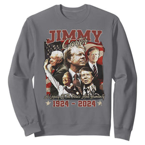 39th President Jimmy Carter Sweatshirt A Legacy Of Peace And Humanity USA Legacy TS02 Charcoal Print Your Wear