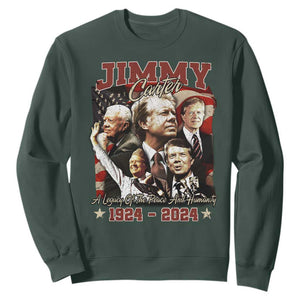 39th President Jimmy Carter Sweatshirt A Legacy Of Peace And Humanity USA Legacy TS02 Dark Forest Green Print Your Wear