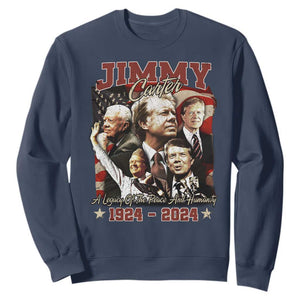 39th President Jimmy Carter Sweatshirt A Legacy Of Peace And Humanity USA Legacy TS02 Navy Print Your Wear