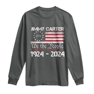 39th President Jimmy Carter Long Sleeve Shirt USA Legacy We The People Betsy Ross Flag TS02 Dark Heather Print Your Wear