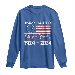 39th President Jimmy Carter Long Sleeve Shirt USA Legacy We The People Betsy Ross Flag TS02 Royal Blue Print Your Wear