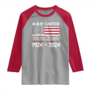 39th President Jimmy Carter Raglan Shirt USA Legacy We The People Betsy Ross Flag TS02 Sport Gray Red Print Your Wear