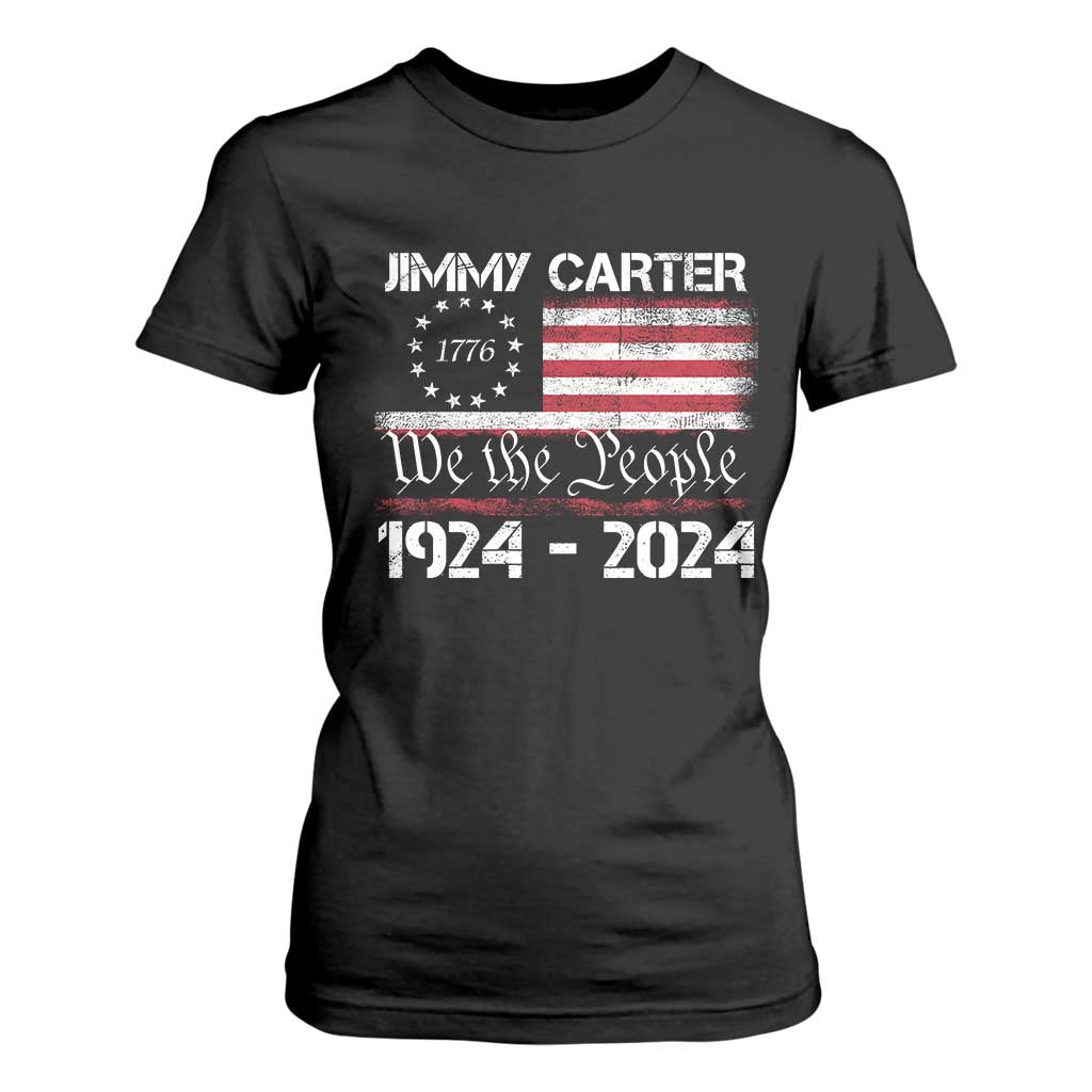 39th President Jimmy Carter T Shirt For Women USA Legacy We The People Betsy Ross Flag TS02 Black Print Your Wear