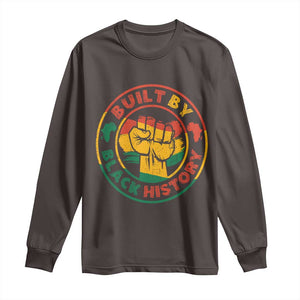 Built By Black History Long Sleeve Shirt African American Pride Raised Fist TS02 Dark Chocolate Print Your Wear