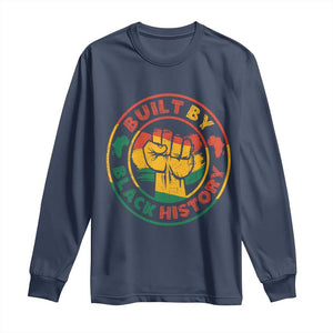 Built By Black History Long Sleeve Shirt African American Pride Raised Fist TS02 Navy Print Your Wear