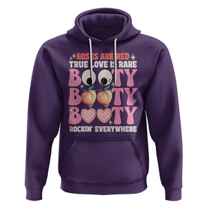 Funny Valentine Hoodie Roses Are Red True Love Is Rare Booty Rocking Everywhere TS02 Purple Printyourwear