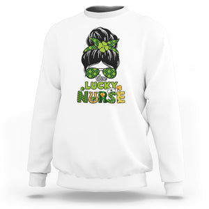 Funny One Lucky Nurse St. Patricks Day Sweatshirt Scrub Life with Messy Bun TS02 White Printyourwear