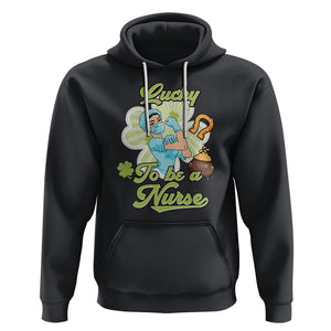 Funny Nurse St. Patricks Day Hoodie Lucky To Be A Nurse Strong Scrub Life TS02 Black Printyourwear