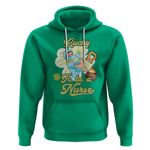 Funny Nurse St. Patricks Day Hoodie Lucky To Be A Nurse Strong Scrub Life TS02 Irish Green Printyourwear