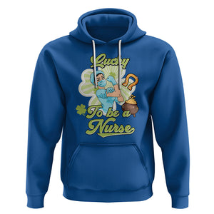 Funny Nurse St. Patricks Day Hoodie Lucky To Be A Nurse Strong Scrub Life TS02 Royal Blue Printyourwear