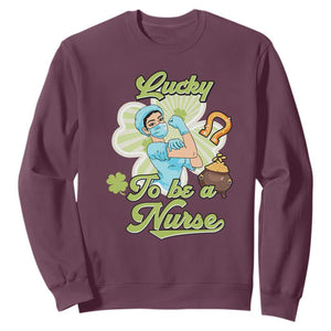 Funny Nurse St. Patricks Day Sweatshirt Lucky To Be A Nurse Strong Scrub Life TS02 Maroon Printyourwear