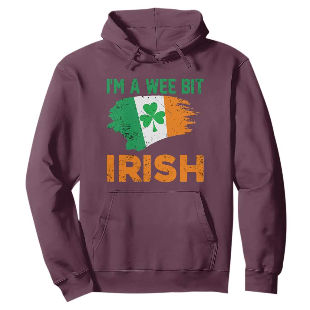 Funny St. Patricks Day Hoodie I'm A Wee Bit Irish Leprechaun Shenanigan TS02 Maroon Printyourwear