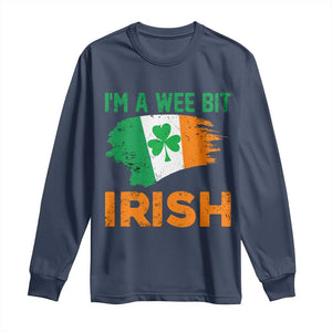 Funny St Patricks Day Long Sleeve Shirt I'm A Wee Bit Irish Leprechaun Shenanigan TS02 Navy Print Your Wear