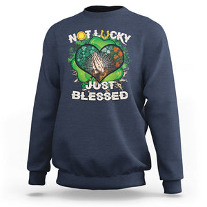 Funny St. Patricks Day Sweatshirt Not Lucky Simply Blessed Shamrock Christian with Praying Hands TS02 Navy Printyourwear