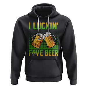 Funny St. Patricks Day Drinking Hoodie I Luckin' Fove Beer Lovers TS02 Black Printyourwear