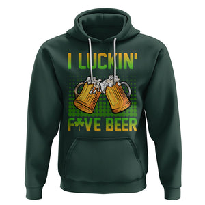 Funny St. Patricks Day Drinking Hoodie I Luckin' Fove Beer Lovers TS02 Dark Forest Green Printyourwear