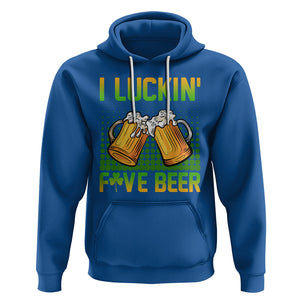 Funny St. Patricks Day Drinking Hoodie I Luckin' Fove Beer Lovers TS02 Royal Blue Printyourwear