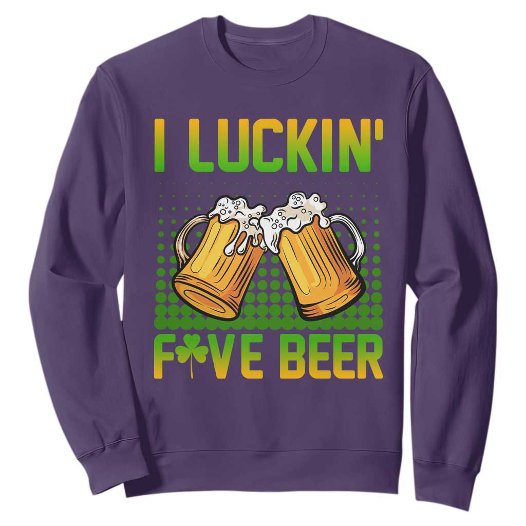 Funny St. Patricks Day Drinking Sweatshirt I Luckin' Fove Beer Lovers TS02 Purple Printyourwear
