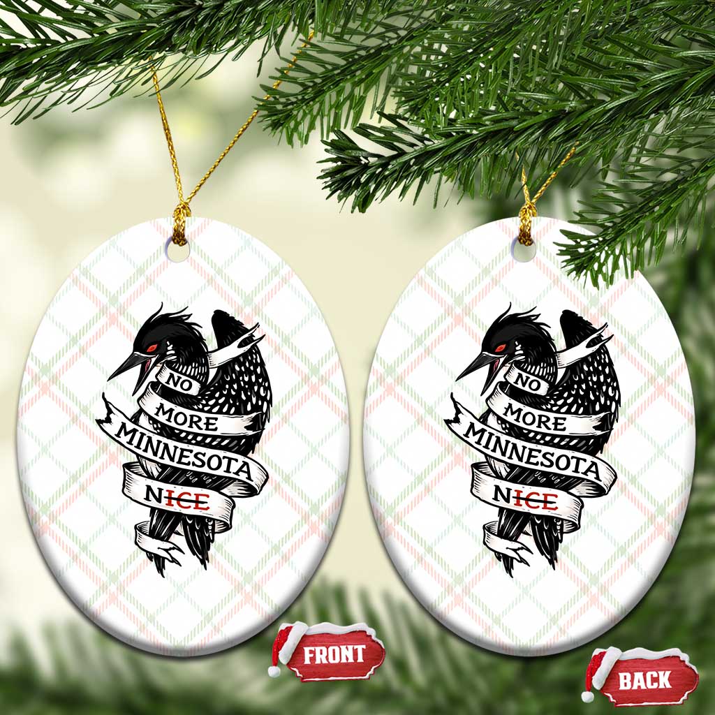 No More Minnesota Nice Loon Resistance Ceramic Ornament Ice Out Rebellion TS02 Print Your Wear
