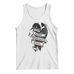 No More Minnesota Nice Loon Resistance Tank Top Ice Out Rebellion TS02 White Print Your Wear