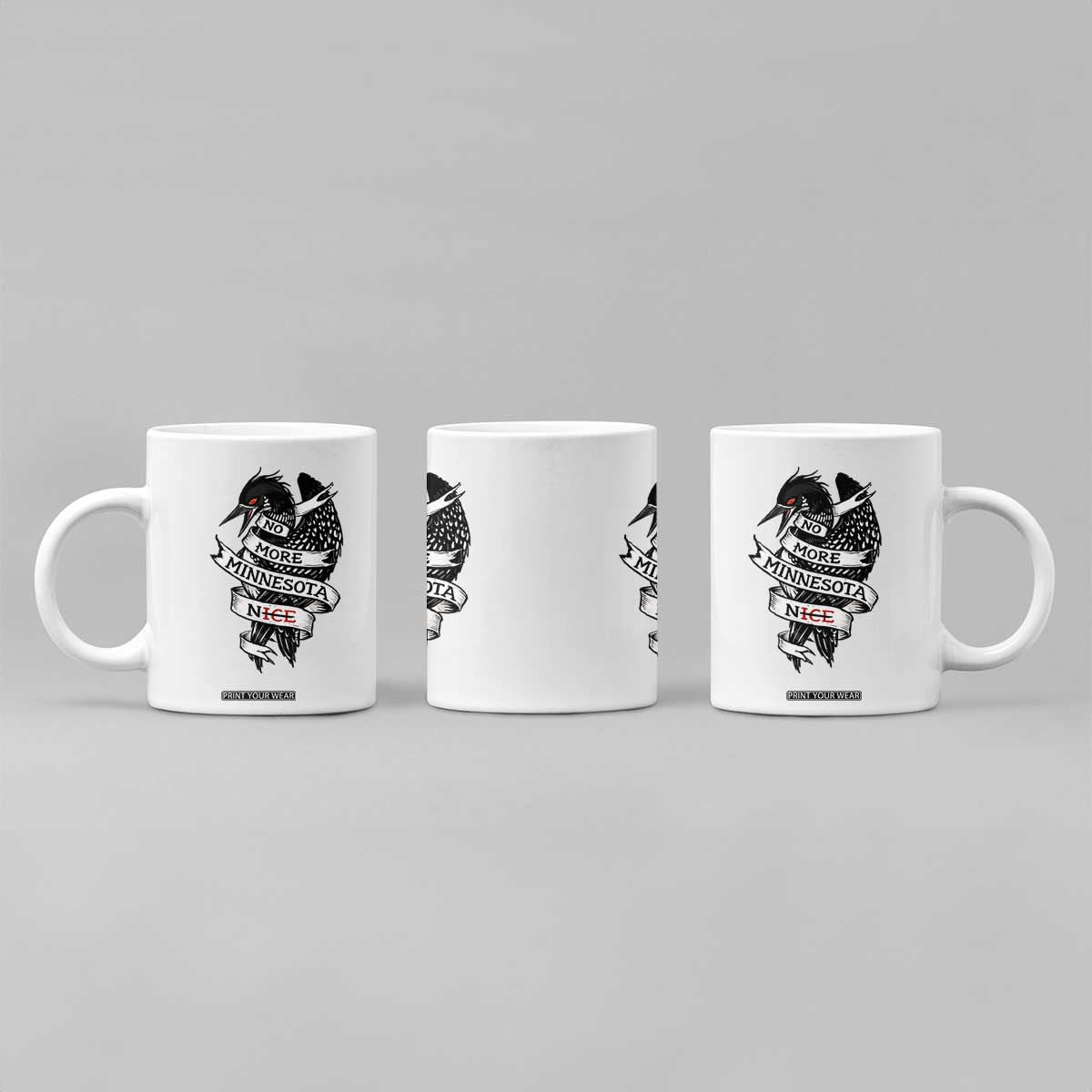 No More Minnesota Nice Loon Resistance Coffee Mug Ice Out Rebellion TS02 Print Your Wear