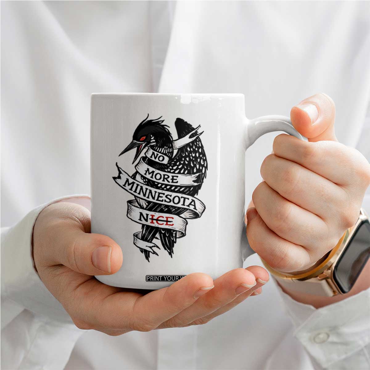 No More Minnesota Nice Loon Resistance Coffee Mug Ice Out Rebellion TS02 Print Your Wear