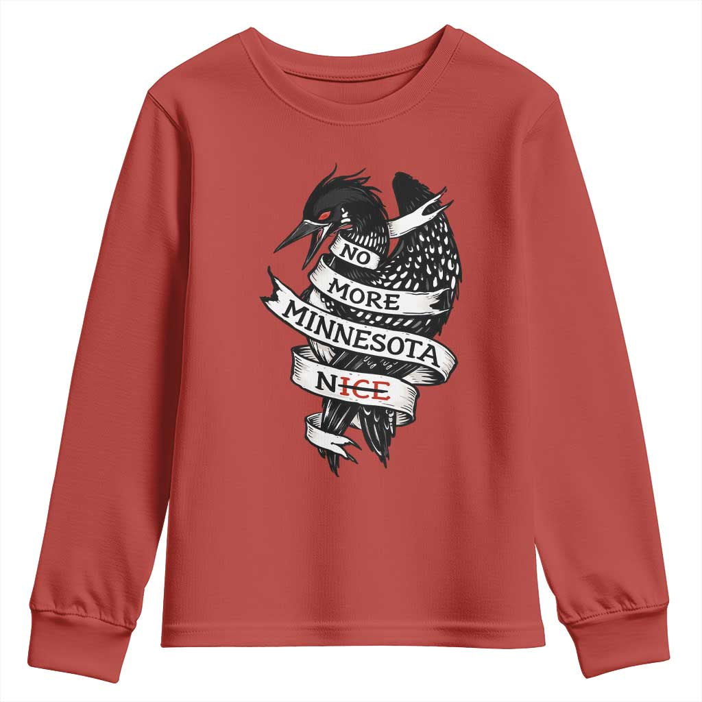 No More Minnesota Nice Loon Resistance Youth Sweatshirt Ice Out Rebellion TS02 Red Print Your Wear