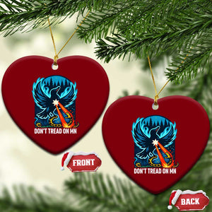 Don’t Tread on MN Minnesota Ceramic Ornament Rebel Loon Ice Out Resistance TS02 Print Your Wear